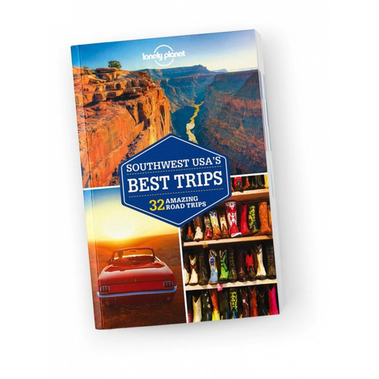 Lonely Planet Southwest USA's Best Trips